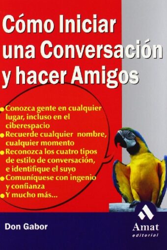 COMO INICIAR UNA CONVERSACIÓN Y HACER AMIGOS