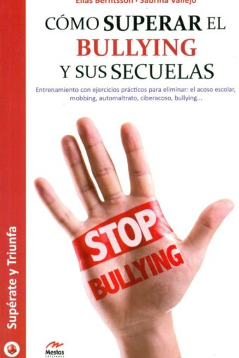 COMO SUPERAR EL BULLYING Y SUS SECUELAS