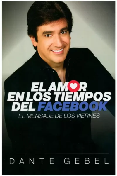 EL AMOR EN LOS TIEMPOS DEL FACEBOOK