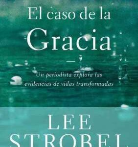 EL CASO DE LA GRACIA