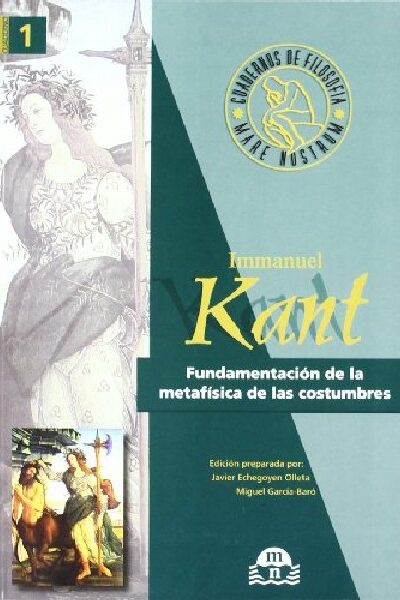 FUNDAMENTACIÓN DE LA METAFÍSICA DE LAS COSTUMBRES