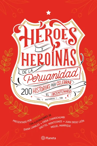 HÉROES Y HEROÍNAS DE LA PERUANIDAD 1