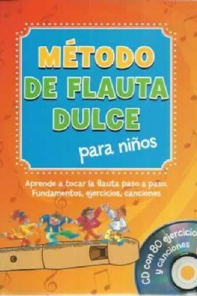 METODO DE FLAUTA DULCE CON CD