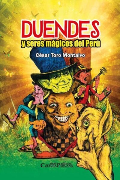 DUENDES Y SERES MÁGICOS DEL PERU