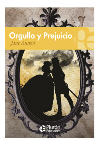ORGULLO Y PREJUICIO
