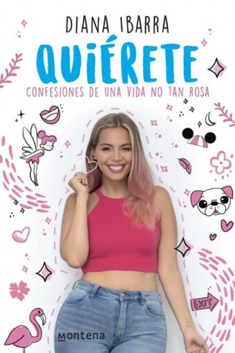 Books QUIERETE.CONFESIONES DE UNA VIDA NO TAN ROSA