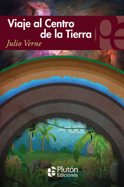 VIAJE AL CENTRO DE LA TIERRA