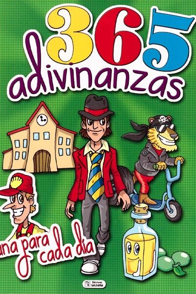 365 ADIVINANZAS UNA PARA CADA DIA