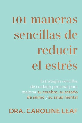 Books 101 MANERAS SENCILLAS DE REDUCIR EL ESTRES