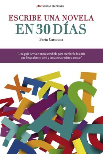 ESCRIBE UNA NOVELA EN 30 DIAS