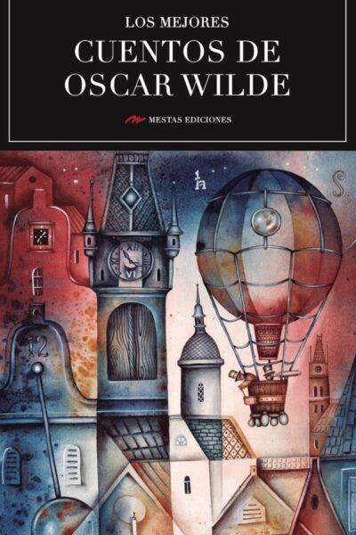 MEJORES CUENTOS DE OSCAR WILDE