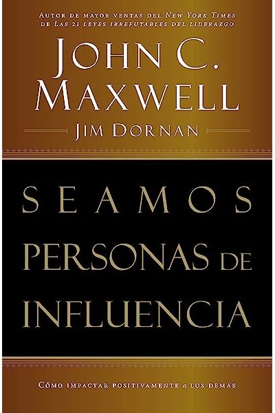 SEAMOS PERSONAS DE INFLUENCIA