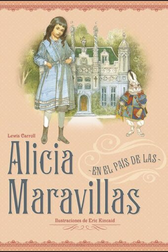 Books ALICIA EN EL PAIS DE LAS MARAVILLAS