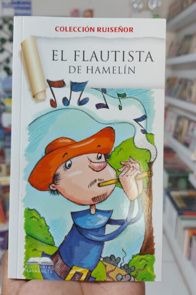 EL FLAUTISTA DE HAMELIN COLECCION RUISEÑOR