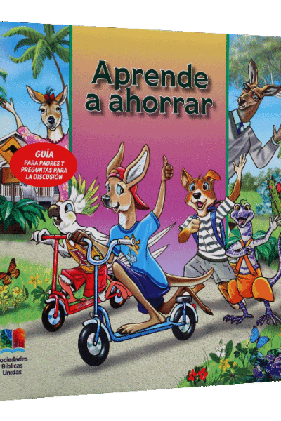 APRENDE A AHORRAR , GUIA PARA PADRES Y PREGUNTAS PARA LA DISCUSION