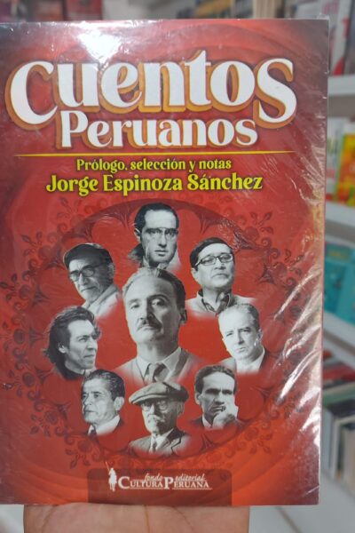 CUENTOS PERUANOS PROLOGO,SELECCION Y NOTAS