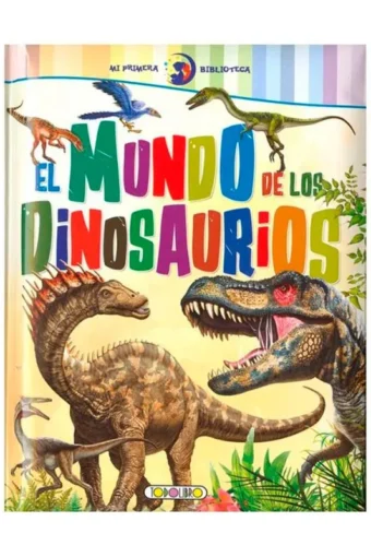 Books EL MUNDO DE LOS DINOSAURIOS