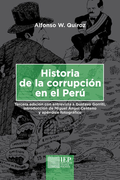 HISTORIA DE LA CORRUPCIÓN EN EL PERÚ